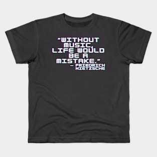 QUOTE FRIEDRICH NIETZSCHE Kids T-Shirt